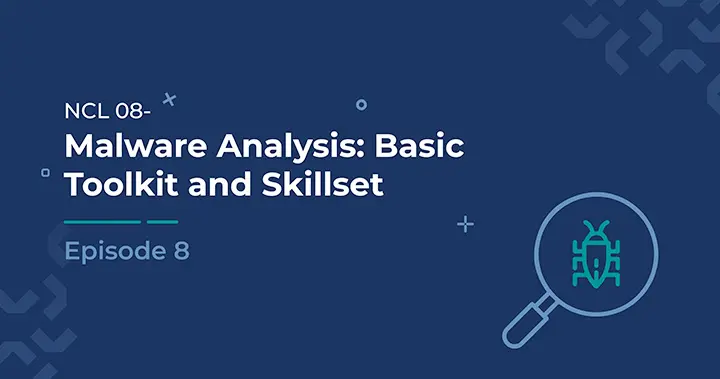 Malware Analysis: Basic Toolkit and Skillset