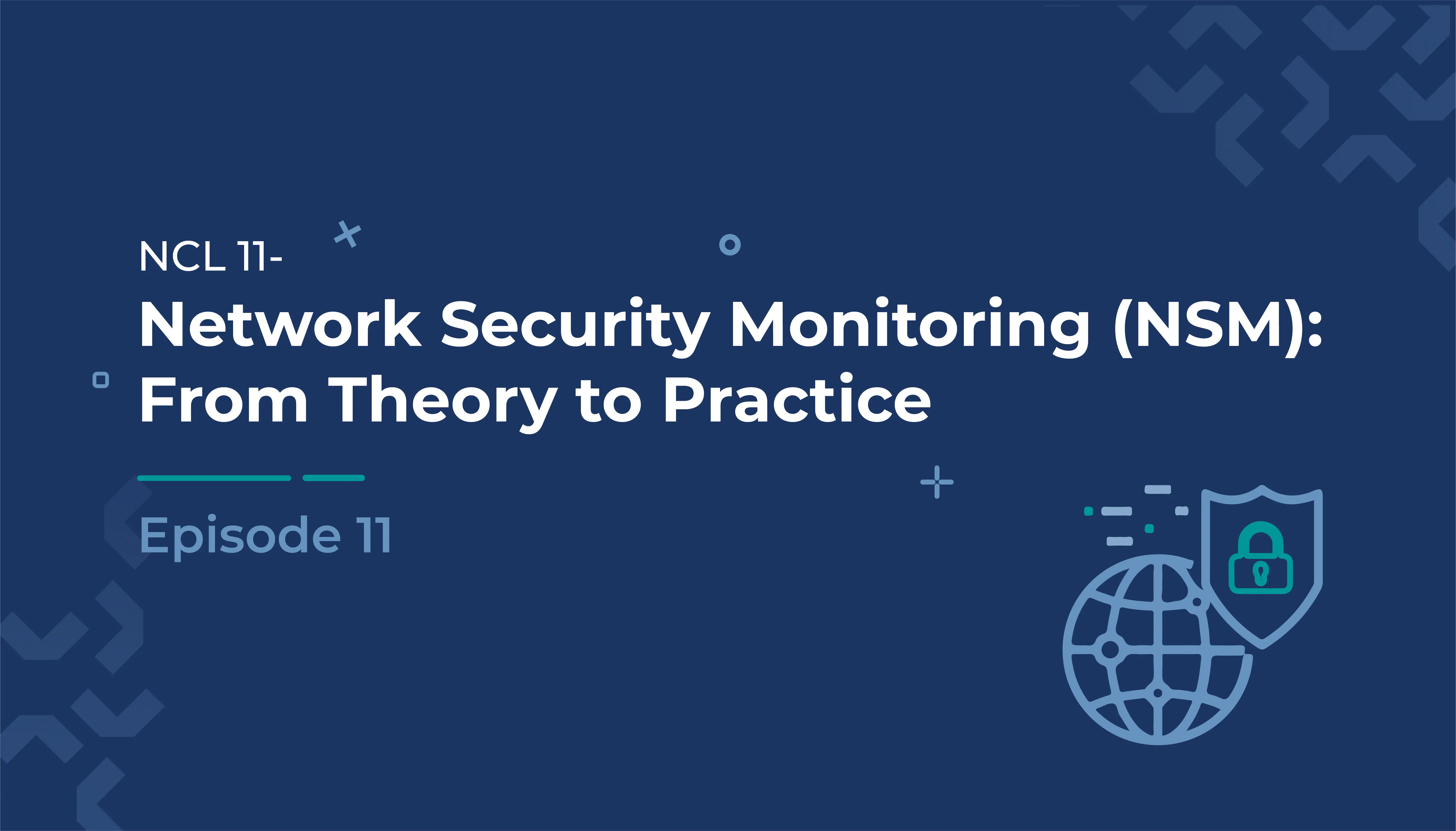 Network Security Monitoring (NSM): From Theory to Practice